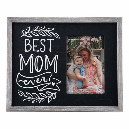 Best Mom Ever Frame - Mother's Day