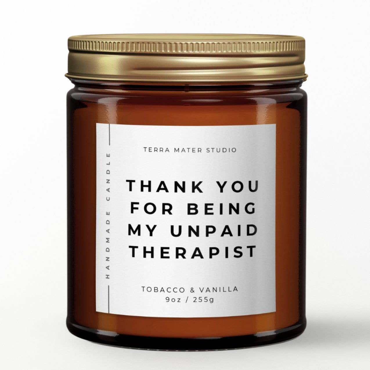 My Unpaid Therapist Candle